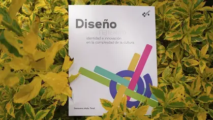 "Diseño: entretejiendo identidad e innovación", una obra de Genoveva Malo
