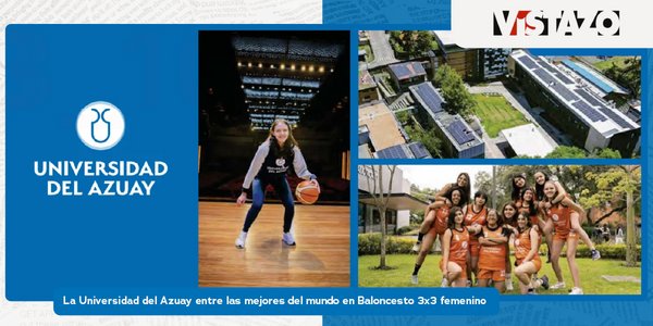 Universidad del Azuay entre las mejores del mundo en Baloncesto 3x3 femenino